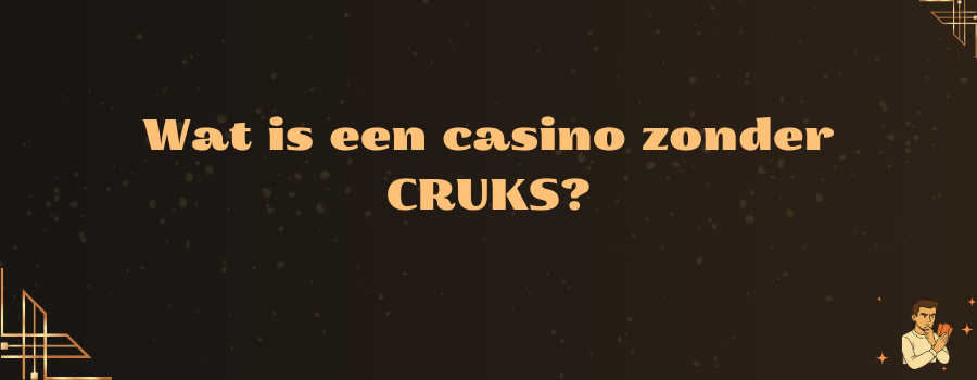 casino zonder CRUKS