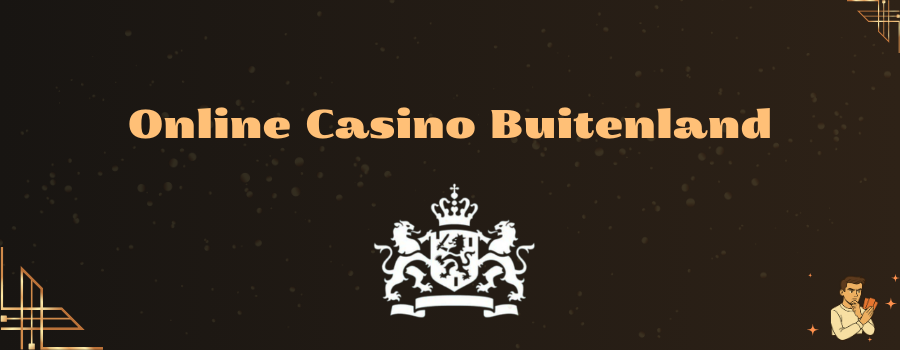 Online Casino Buitenland